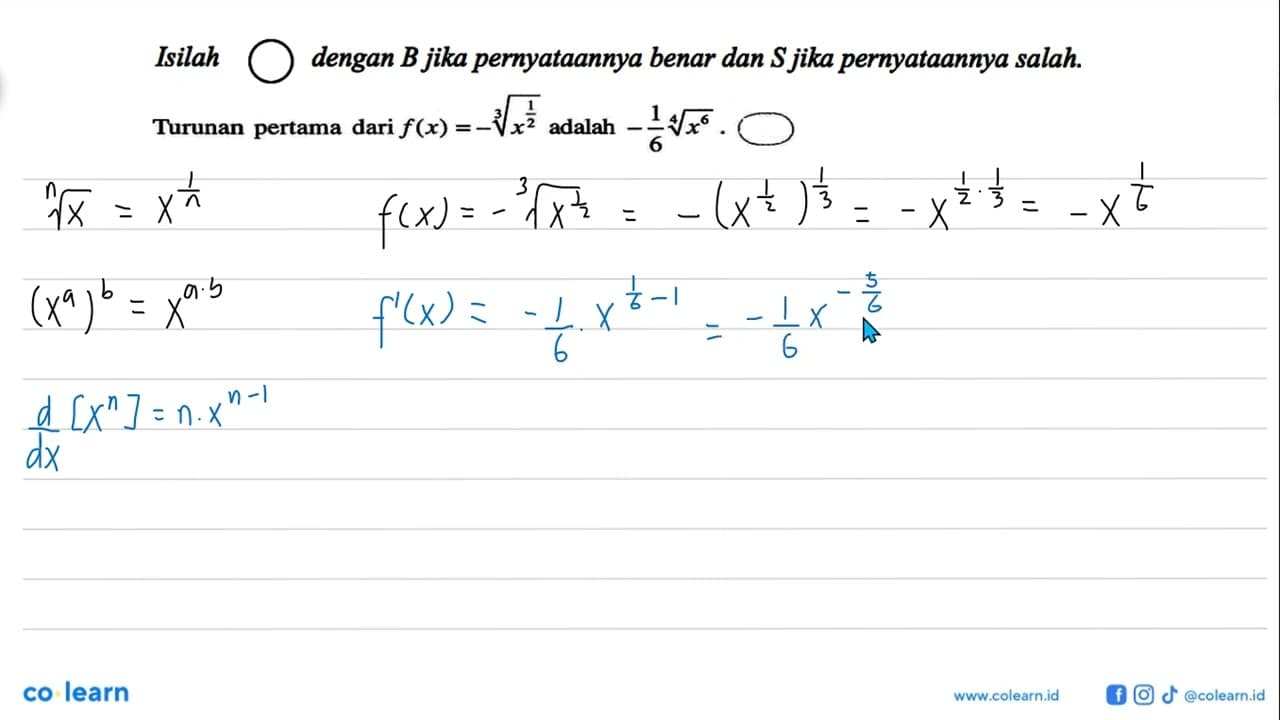 Isilah dengan B jika pernyataanny a benar dan S jika