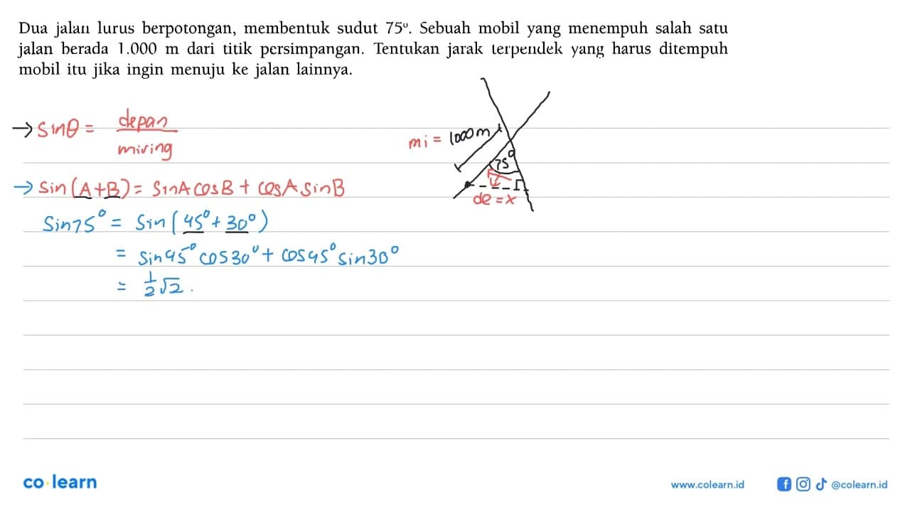 Dua jalan lurus berpotongan, membentuk sudut 75. Sebuah