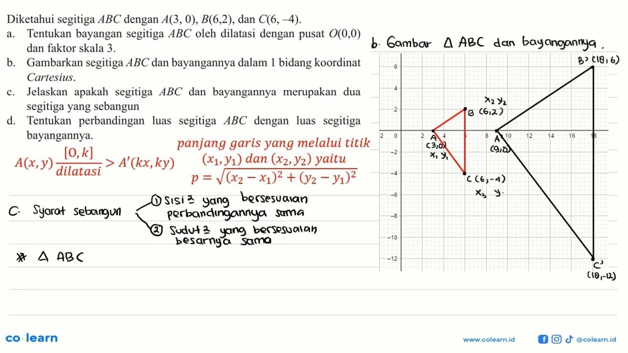 Diketahui segitiga ABC dengan A(3,0), B(6,2), dan