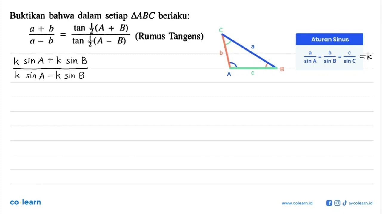 Buktikan bahwa dalam setiap segitigaABC berlaku: