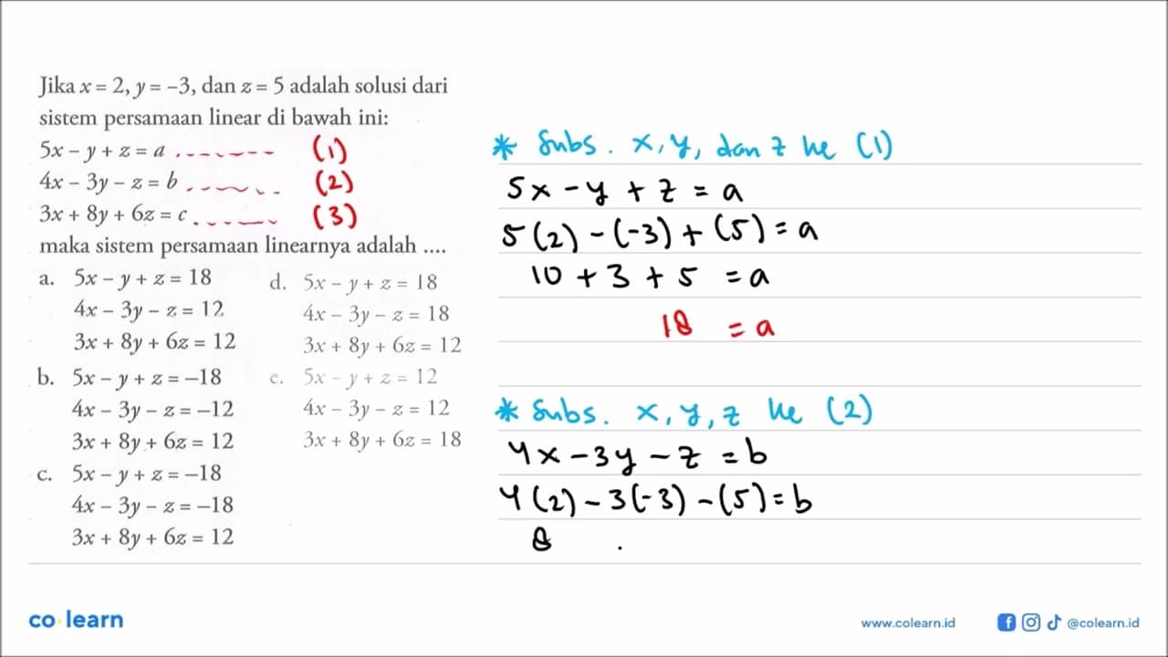 Jika x=2, y=-3, dan z=5 adalah solusi dari sistem persamaan