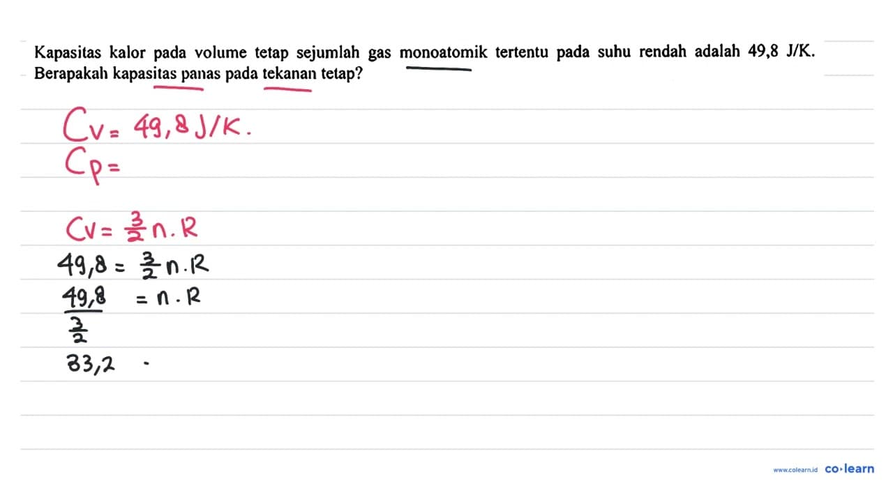 Kapasitas kalor pada volume tetap sejumlah gas monoatomik