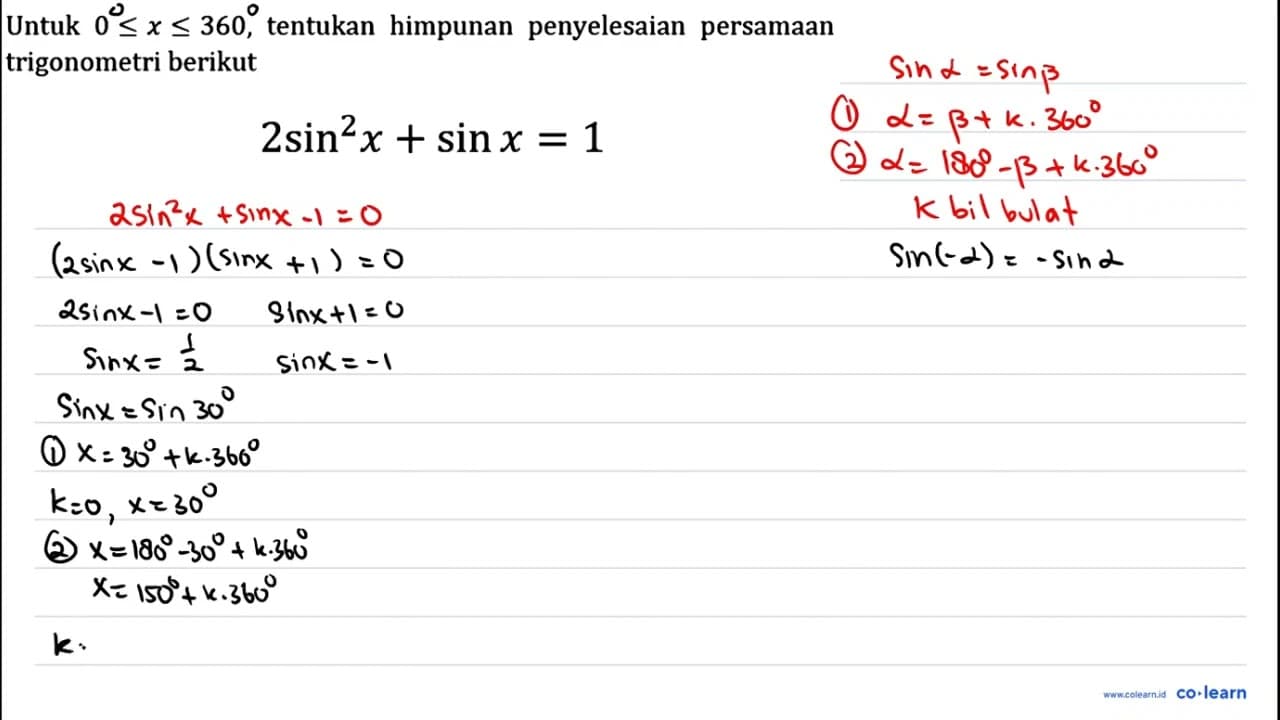 Untuk 0 <= x <= 360 , tentukan himpunan penyelesaian