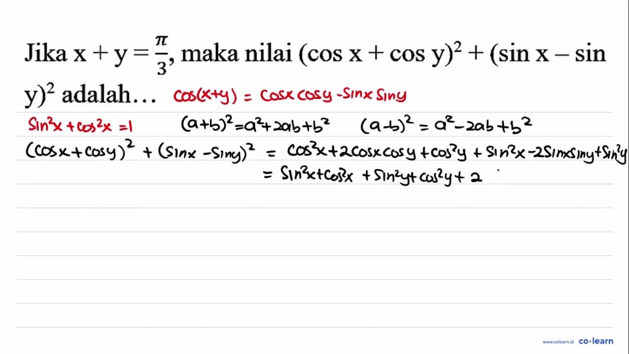 Jika x+y=(pi)/(3) , maka nilai (cos x+cos y)^(2)+(sin x-sin