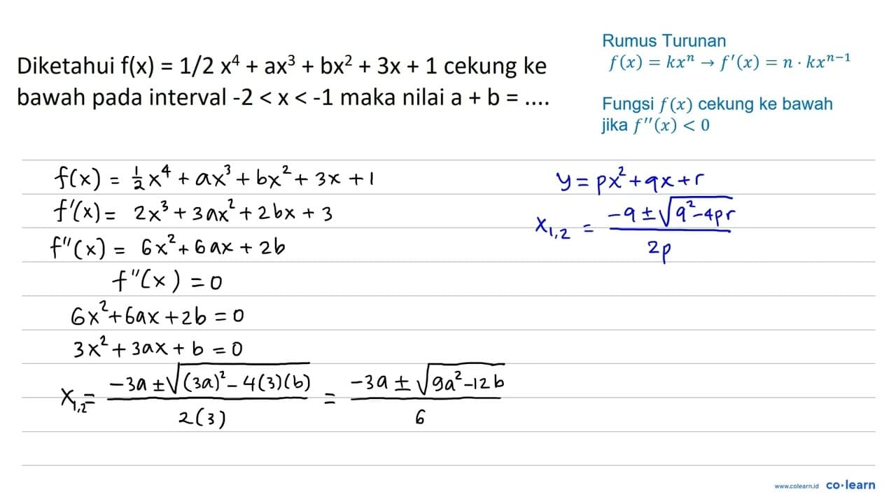 Diketahui f(x)=1 / 2 x^4+a x^3+b x^2+3 x+1 cekung ke bawah