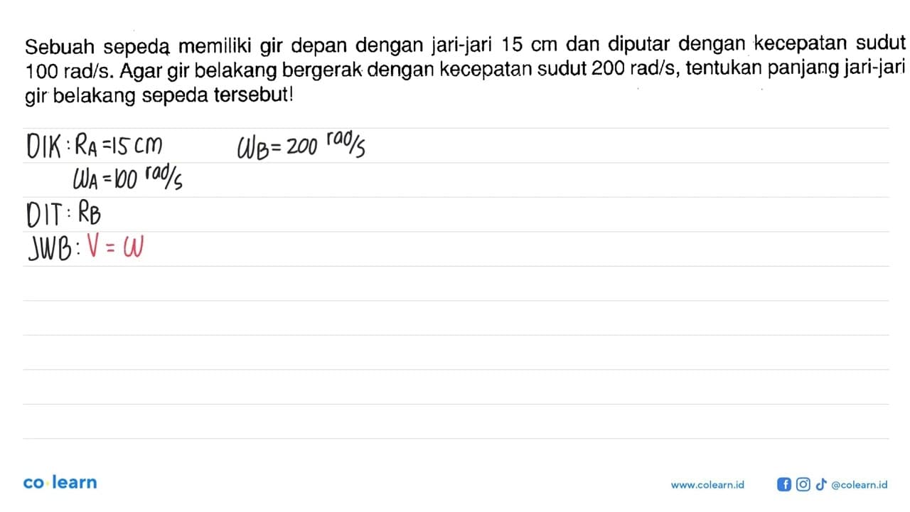 Sebuah sepeda memiliki gir depan dengan jari-jari 15 cm dan