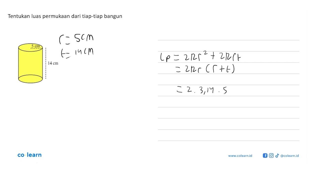 Tentukan luas permukaan dari tiap-tiap bangun 5 cm 14 cm