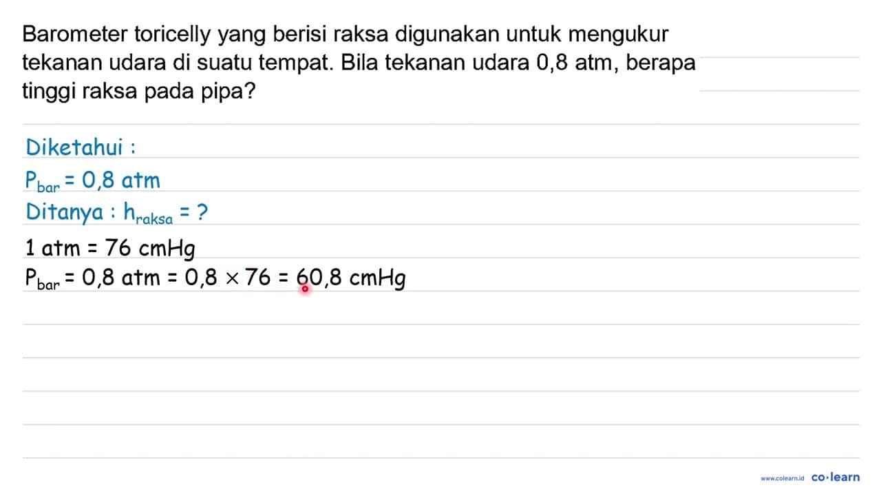 Barometer toricelly yang berisi raksa digunakan untuk