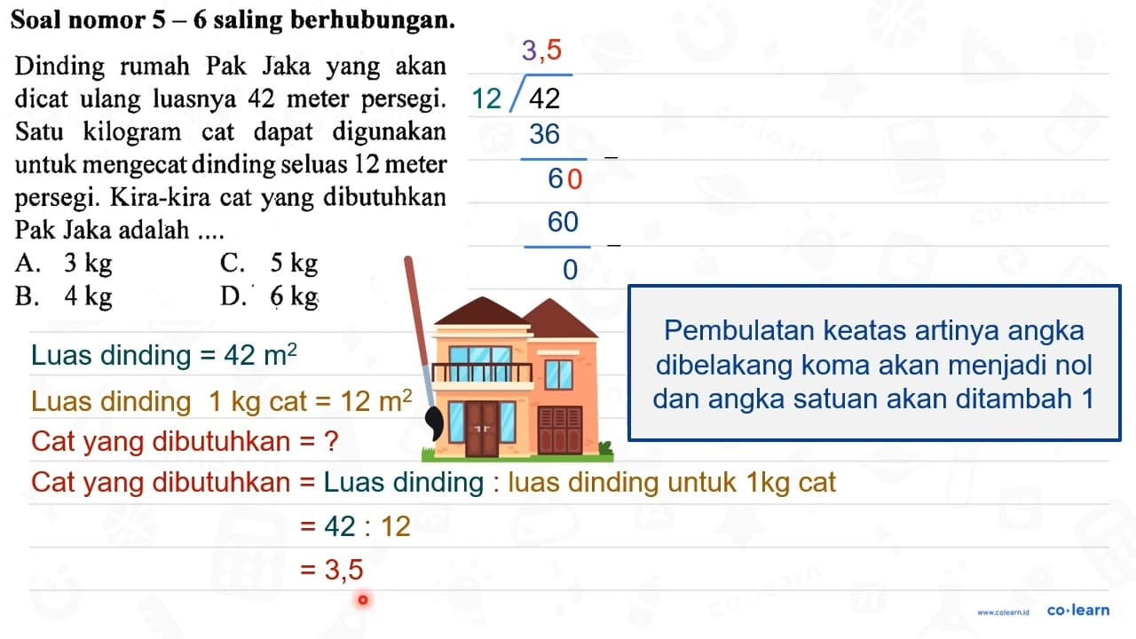 Soal nomor 5 - 6 saling berhubungan. Dinding rumah Pak Jaka