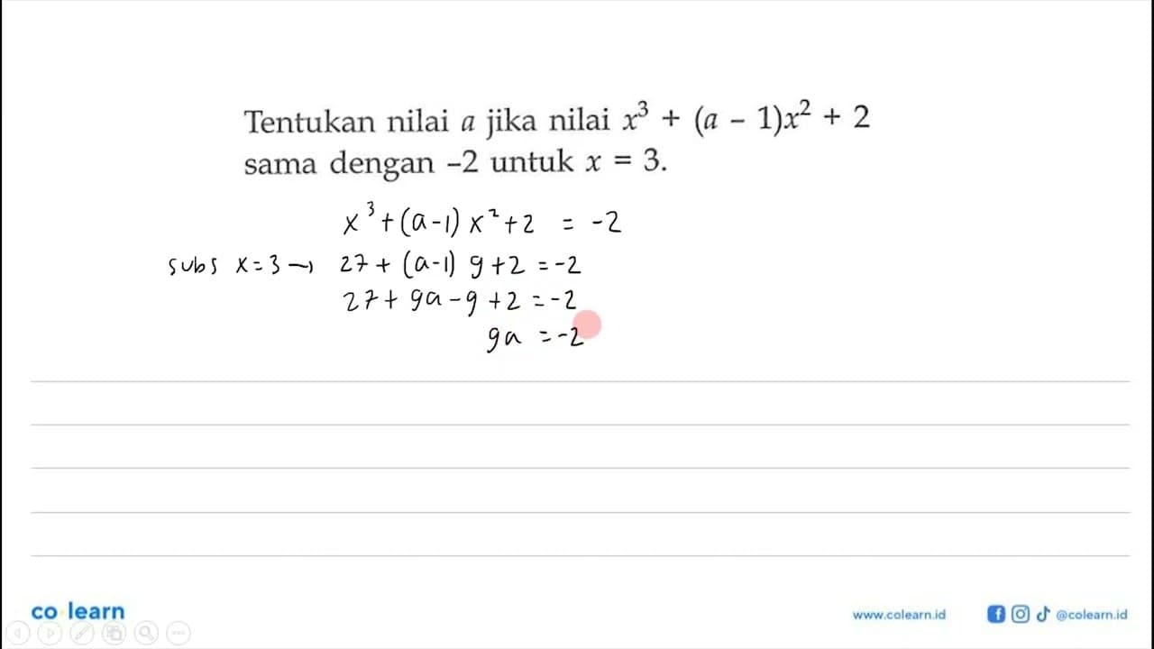 Tentukan nilai a jika nilai x^3+(a-1)x^2+2 sama dengan -2