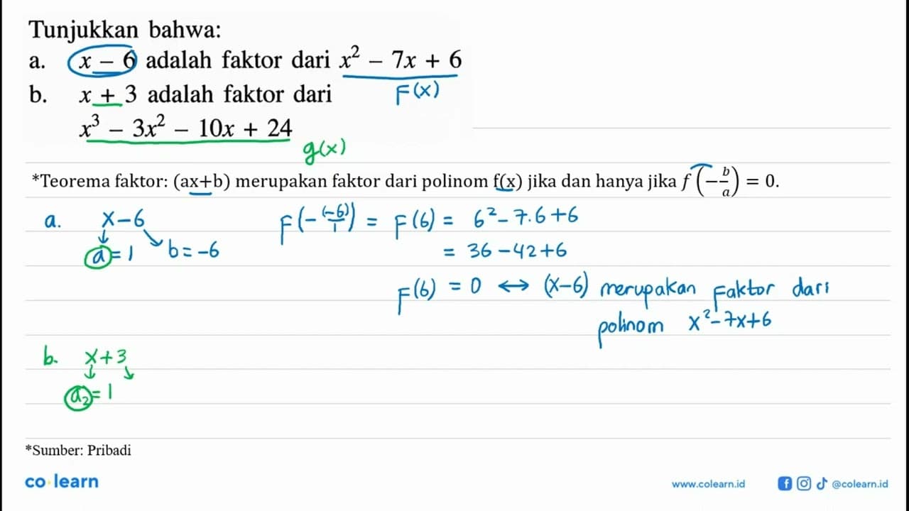 Tunjukkan bahwa: a. x - 6 adalah faktor dari x^2-7x+6 b. x