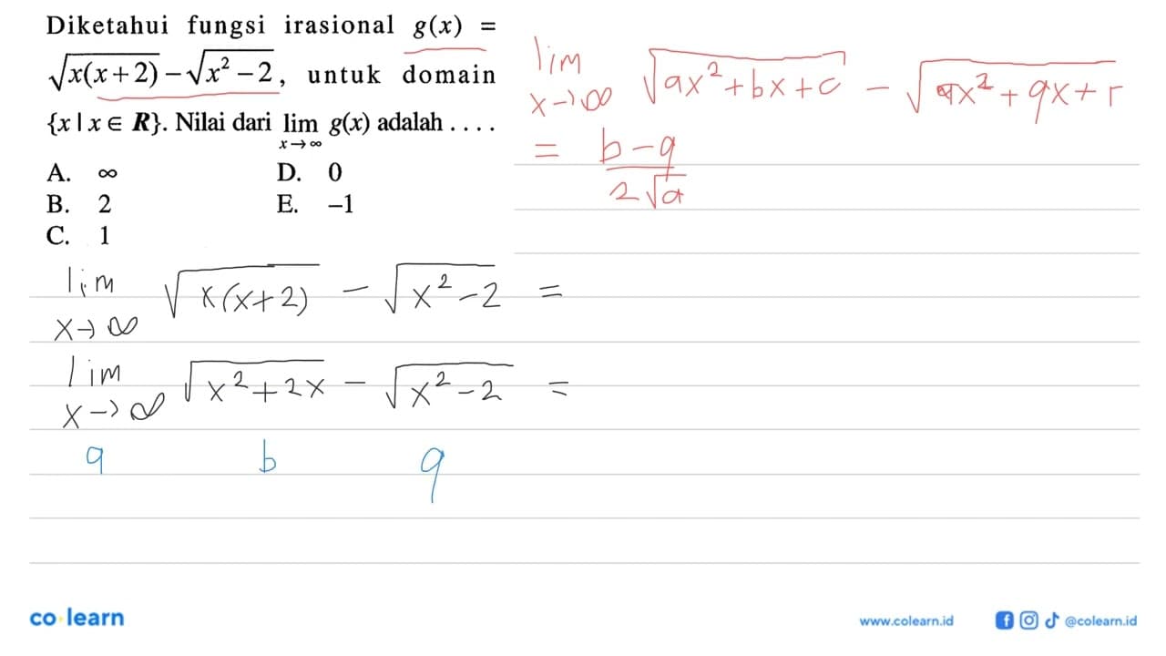 Diketahui fungsi irasional g(x)=akar(x(x+2))-akar(x^2-2),