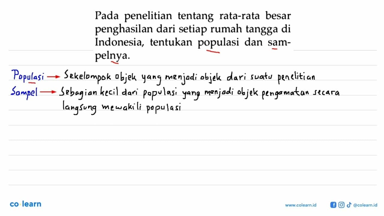 Pada penelitian tentang rata-rata besar penghasilan dari