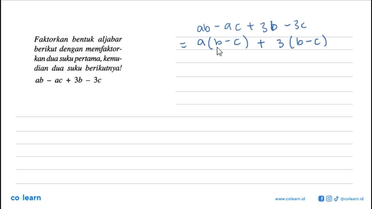 Faktorkan bentuk aljabar berikut dengan memfaktorkan dua
