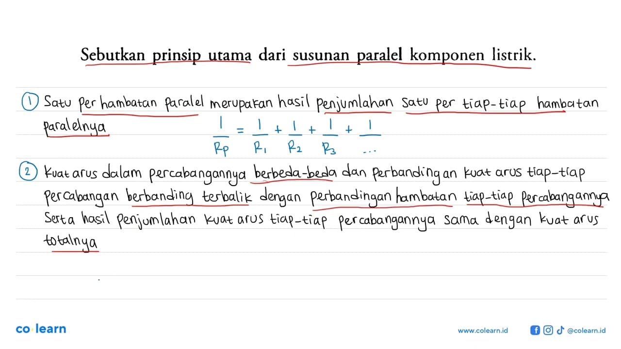 Sebutkan prinsip utama dari susunan paralel komponen