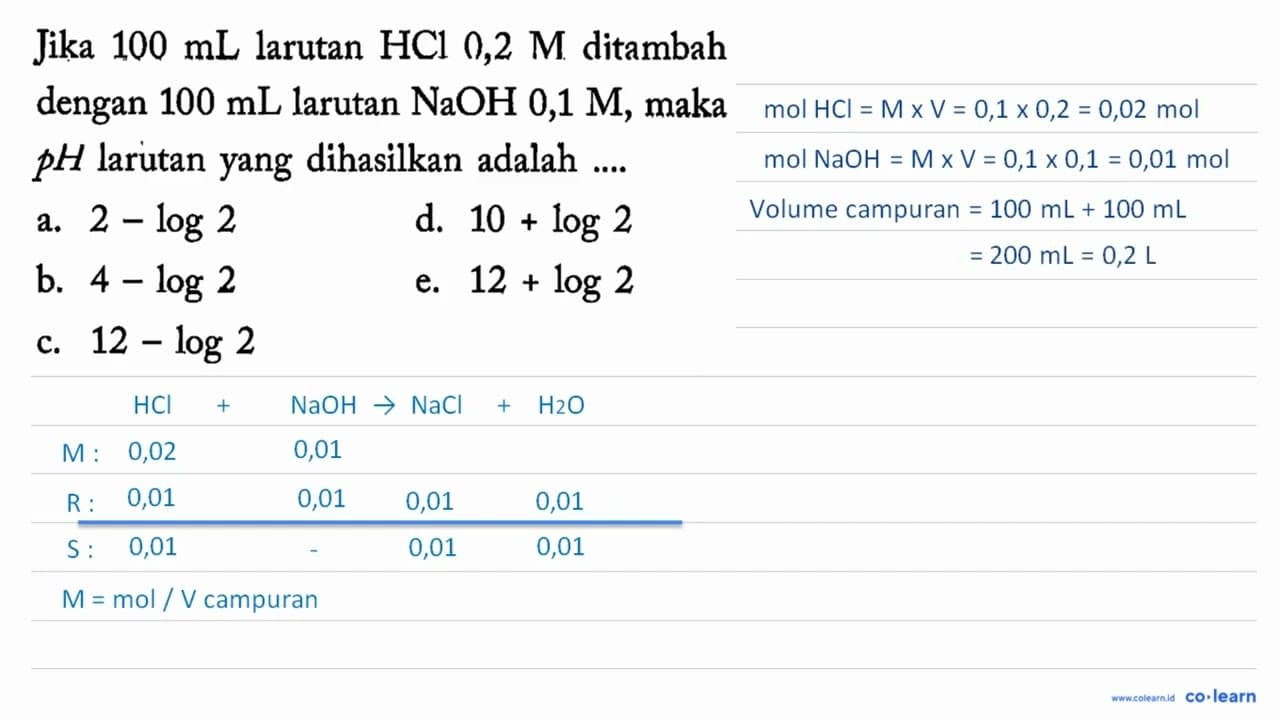 Jika 100 mL larutan HCl 0,2 M ditambah dengan 100 mL