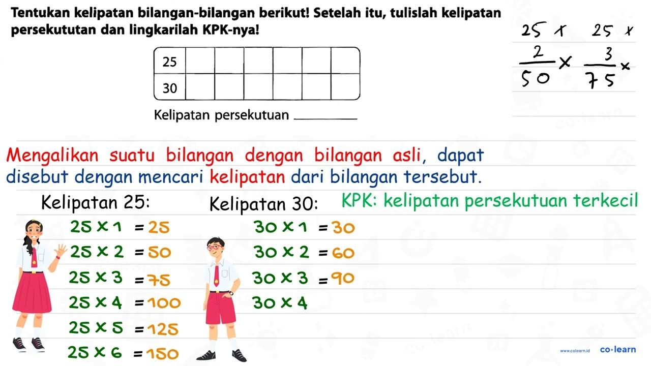 Tentukan kelipatan bilangan-bilangan berikut! Setelah itu,