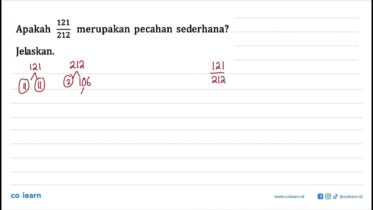 Apakah 121/212 merupakan pecahan sederhana? Jelaskan.