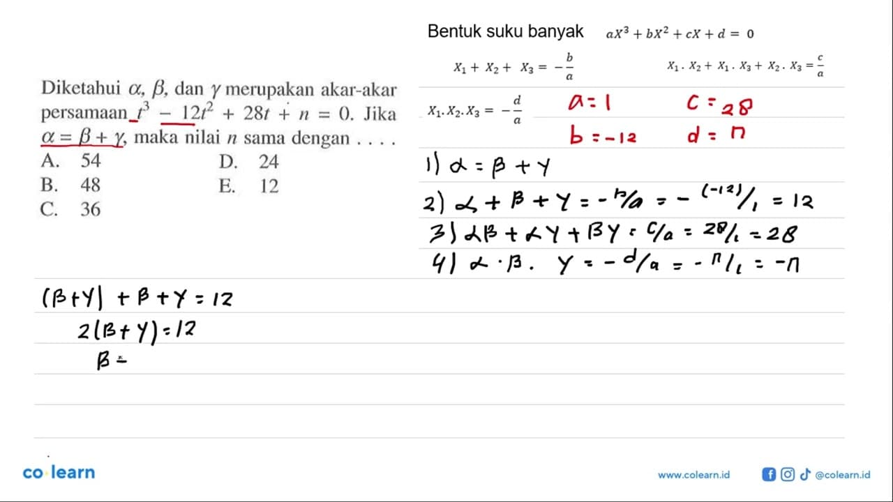 Diketahui alpha, beta, dan gamma merupakan akar-akar