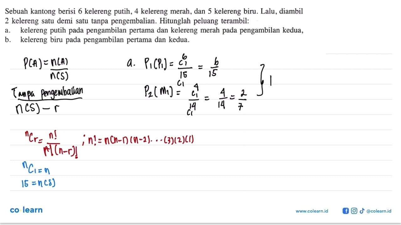 Sebuah kantong berisi 6 kelereng putih, 4 kelereng merah,