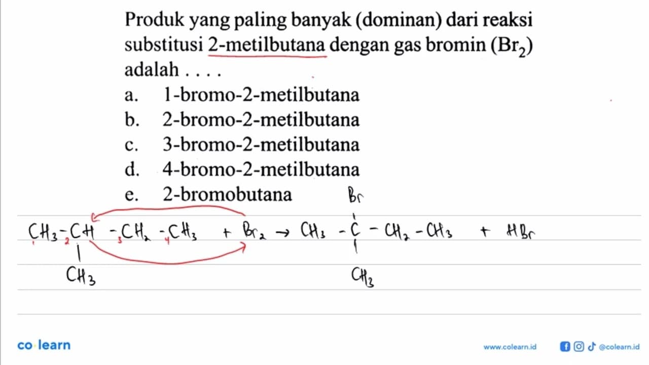 Produk yang paling banyak (dominan) dari reaksi substitusi