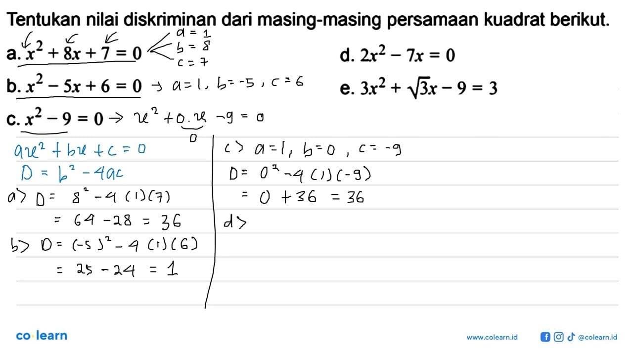 Tentukan nilai diskriminan dari masing-masing persamaan