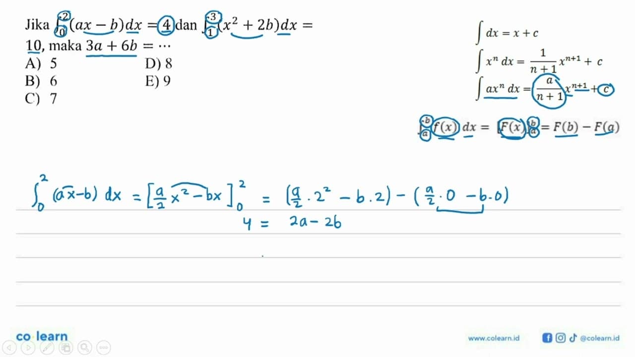 Jika integral 0 2(ax-b) dx=4 dan integral 1 3(x^2+2b)