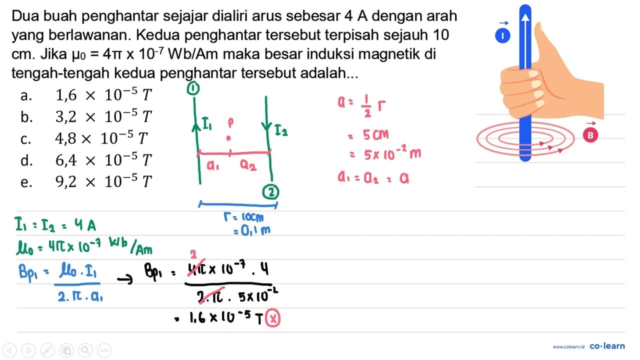 Dua buah penghantar sejajar dialiri arus sebesar 4A dengan