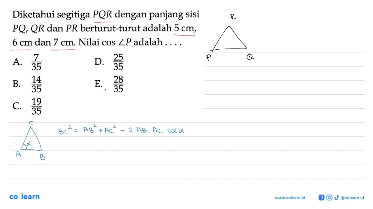 Diketahui segitiga PQR dengan panjang sisi PQ, QR dan PR