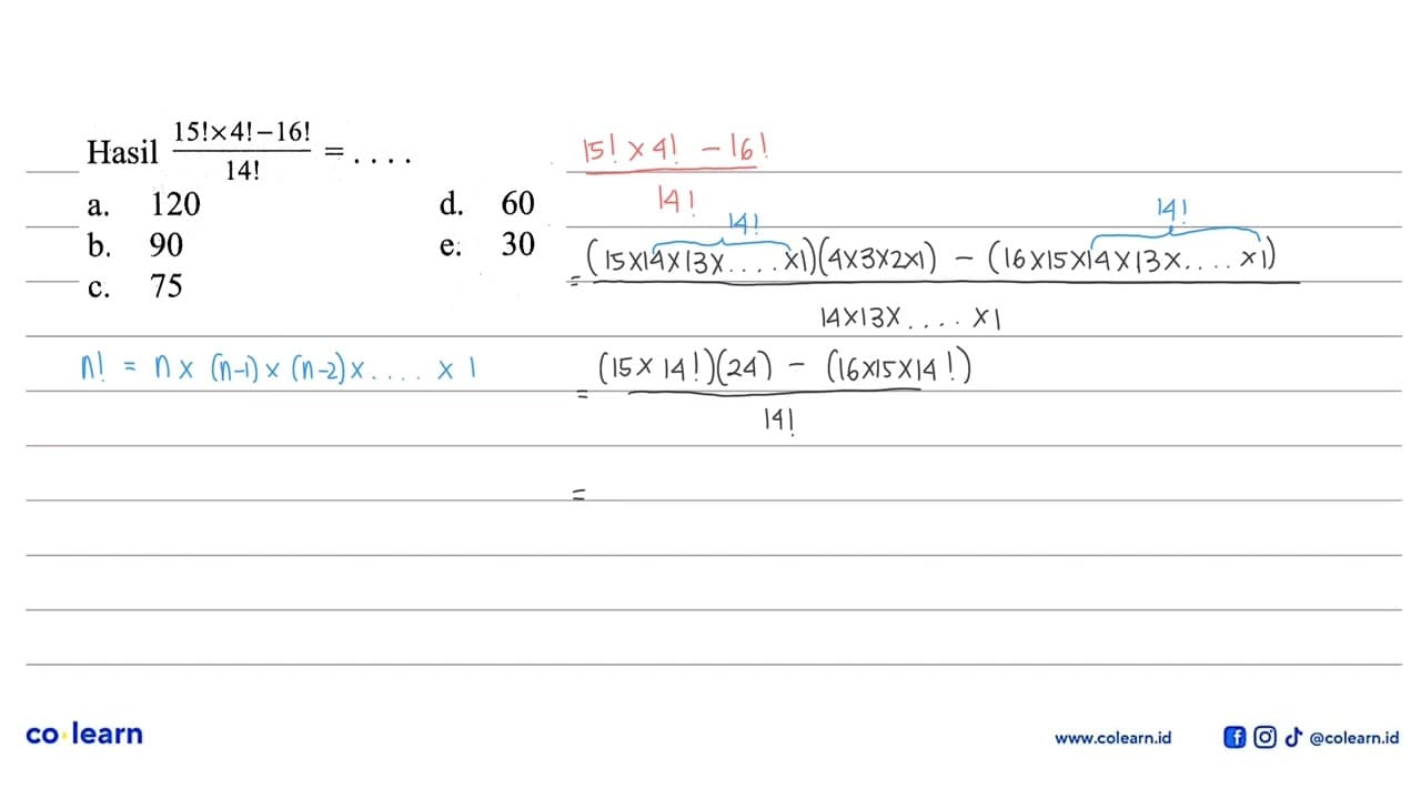 Hasil (15!x4!-16!)/14!=...