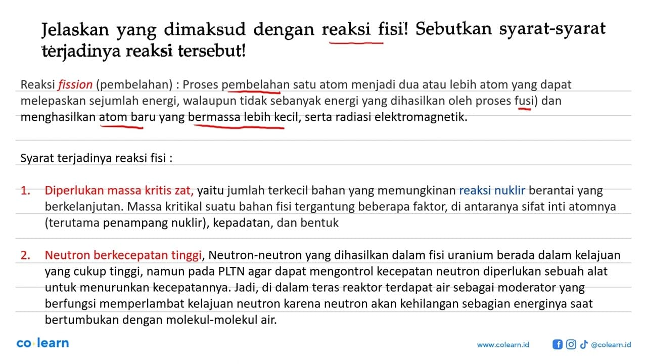 Jelaskan yang dimaksud dengan reaksi fisi! Sebutkan