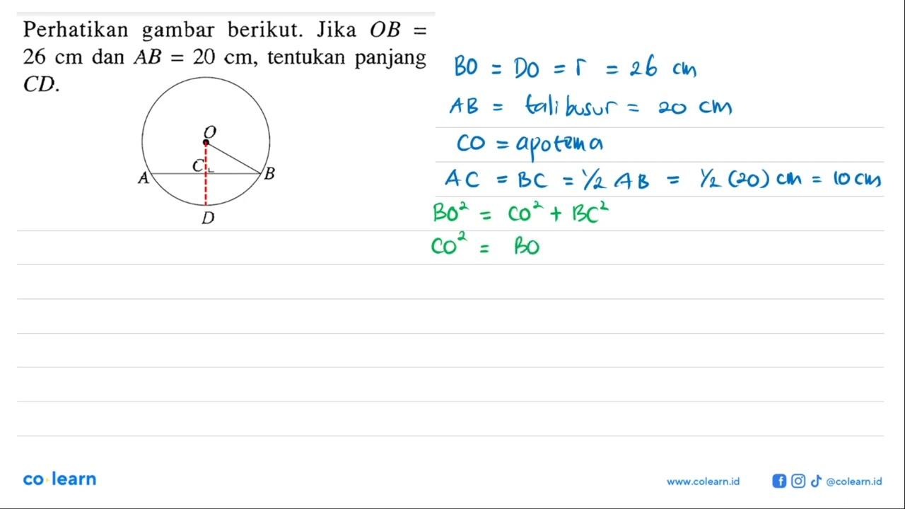 Perhatikan gambar berikut. Jika OB=26 cm dan AB=20 cm,