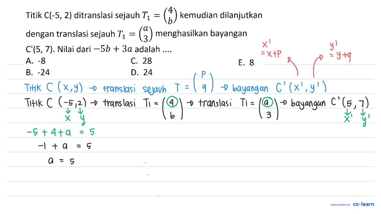 Titik C(-5,2) ditranslasi sejauh T1=(4 b) kemudian