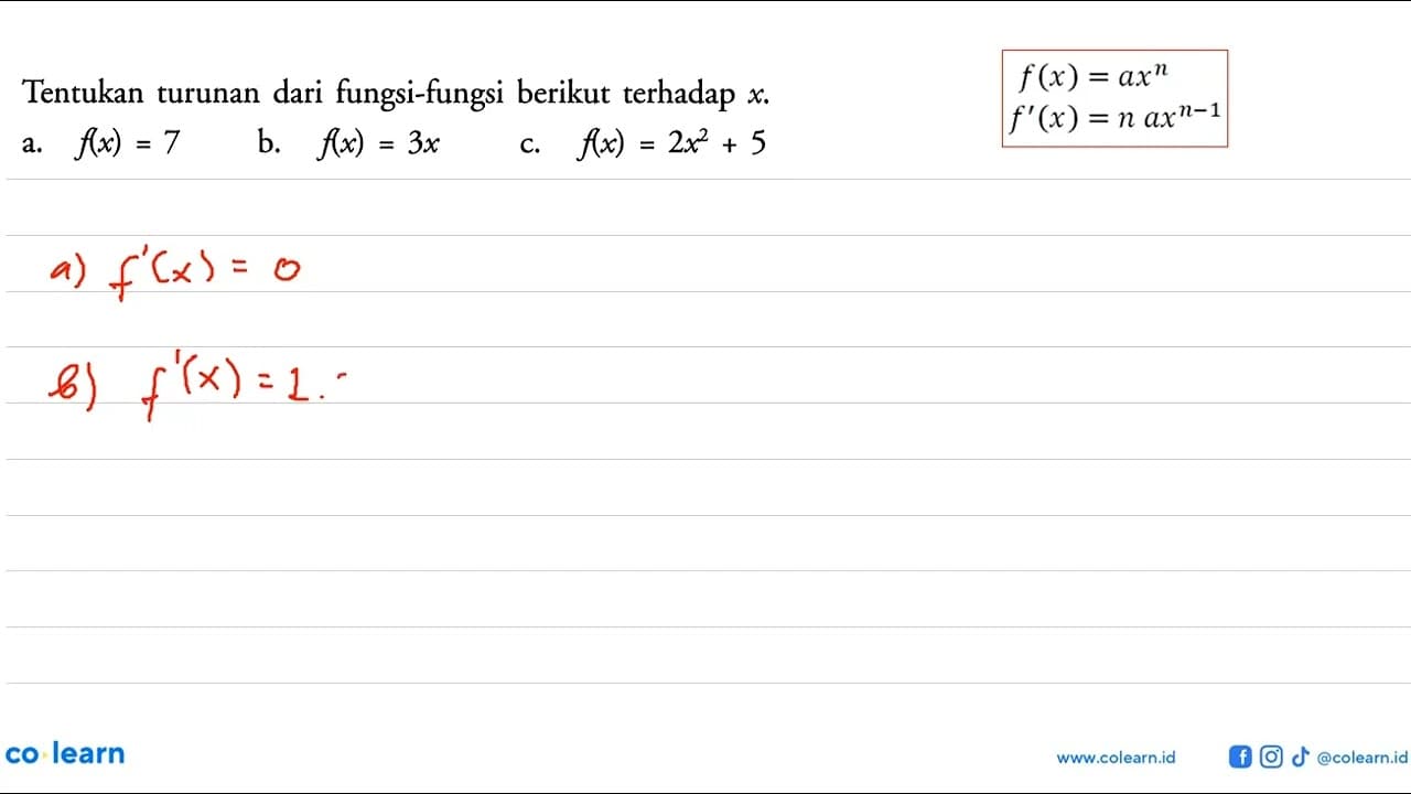 Tentukan turunan dari fungsi-fungsi berikut terhadap x. a.