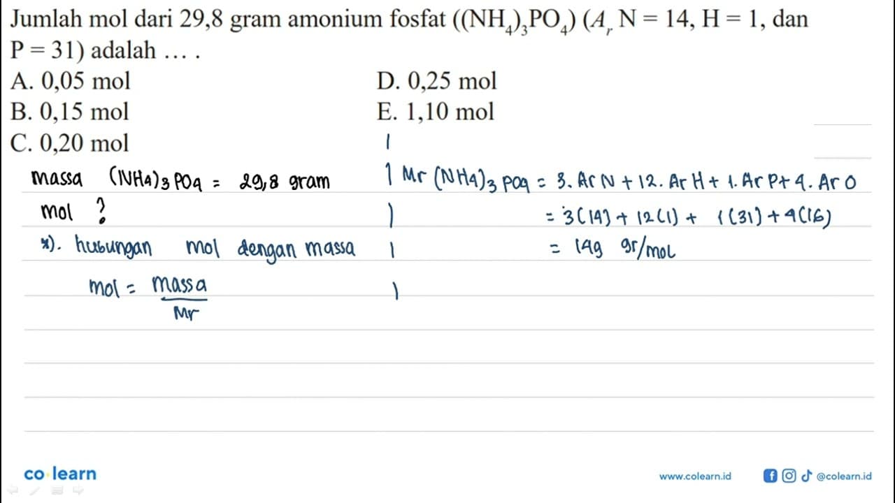 Jumlah mol dari 29,8 gram amonium fosfat ((NH4)3 (PO4)) (Ar