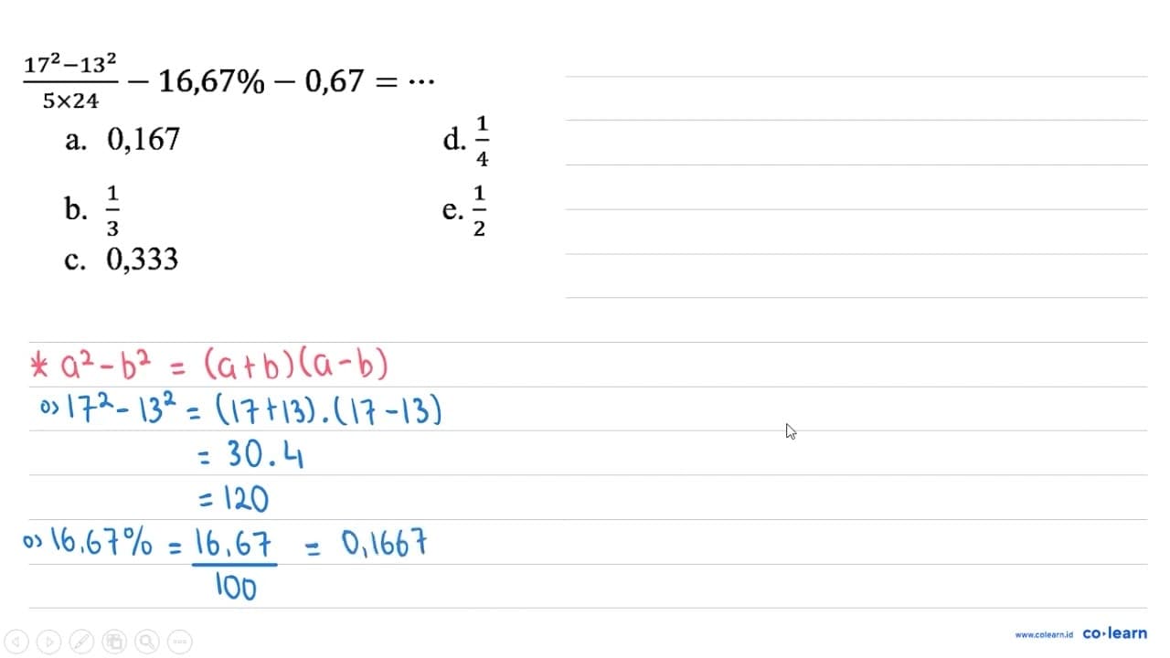 (17^(2)-13^(2))/(5 x 24)-16,67 %-0,67=..