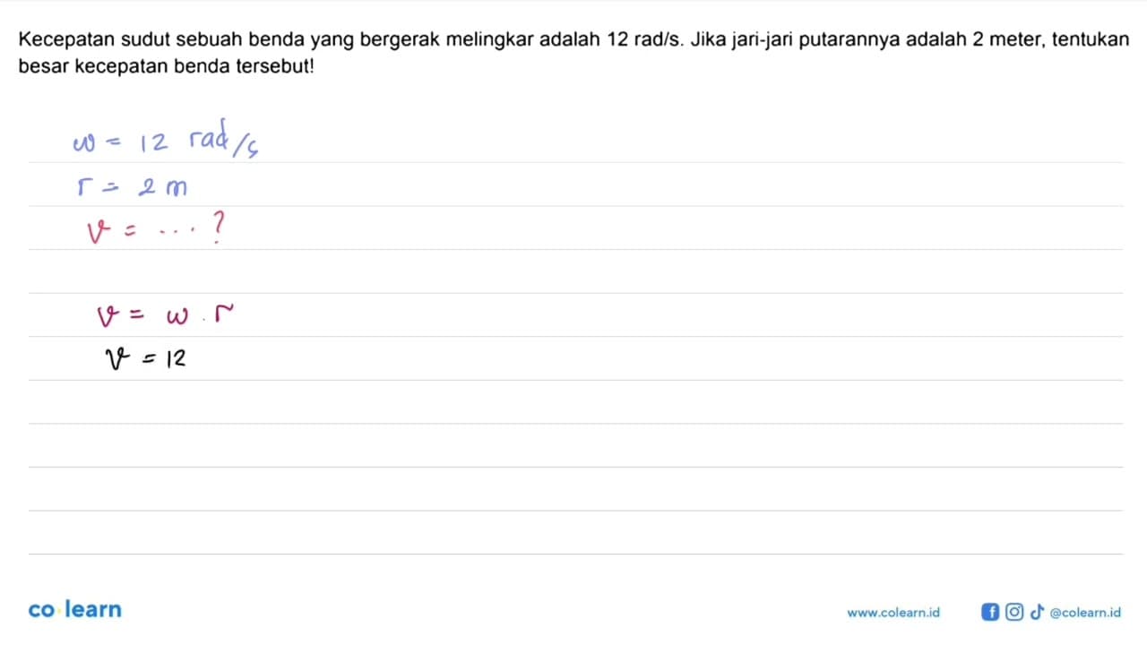 Kecepatan sudut sebuah benda yang bergerak melingkar adalah