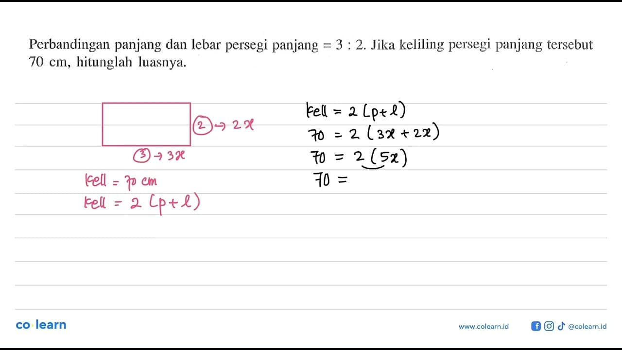 Perbandingan panjang dan lebar persegi panjang =3:2 . Jika