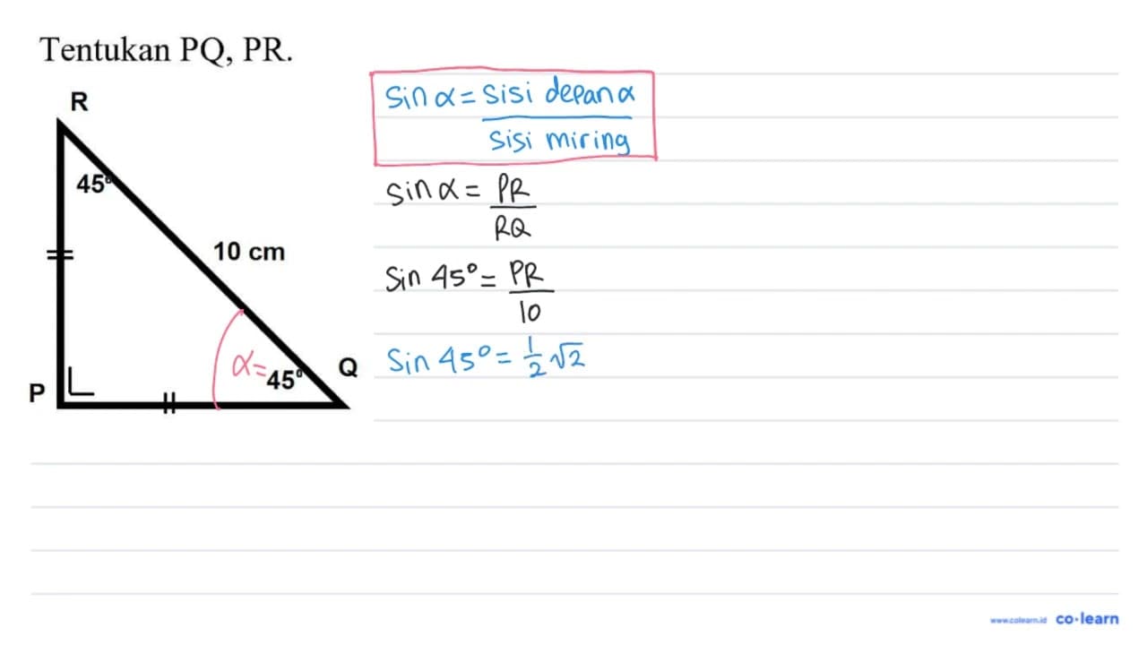 Tentukan PQ, PR.