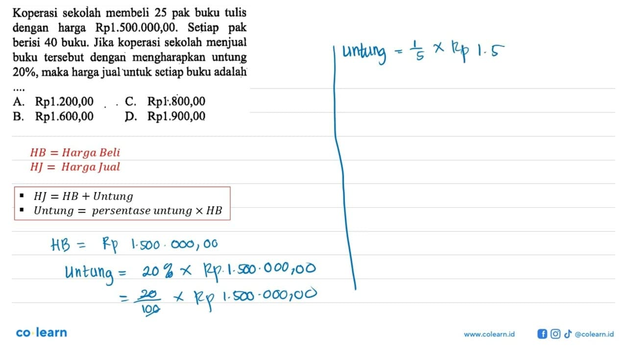 Koperasi sekolah membeli 25 pak buku tulis dengan harga