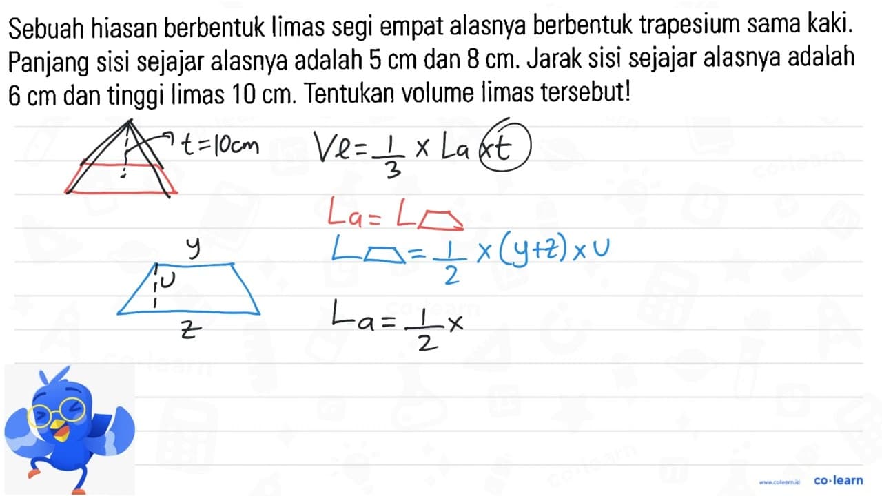 Sebuah hiasan berbentuk limas segi empat alasnya berbentuk