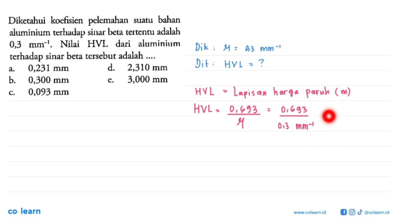 Diketahui koefisien pelemahan suatu bahan aluminium