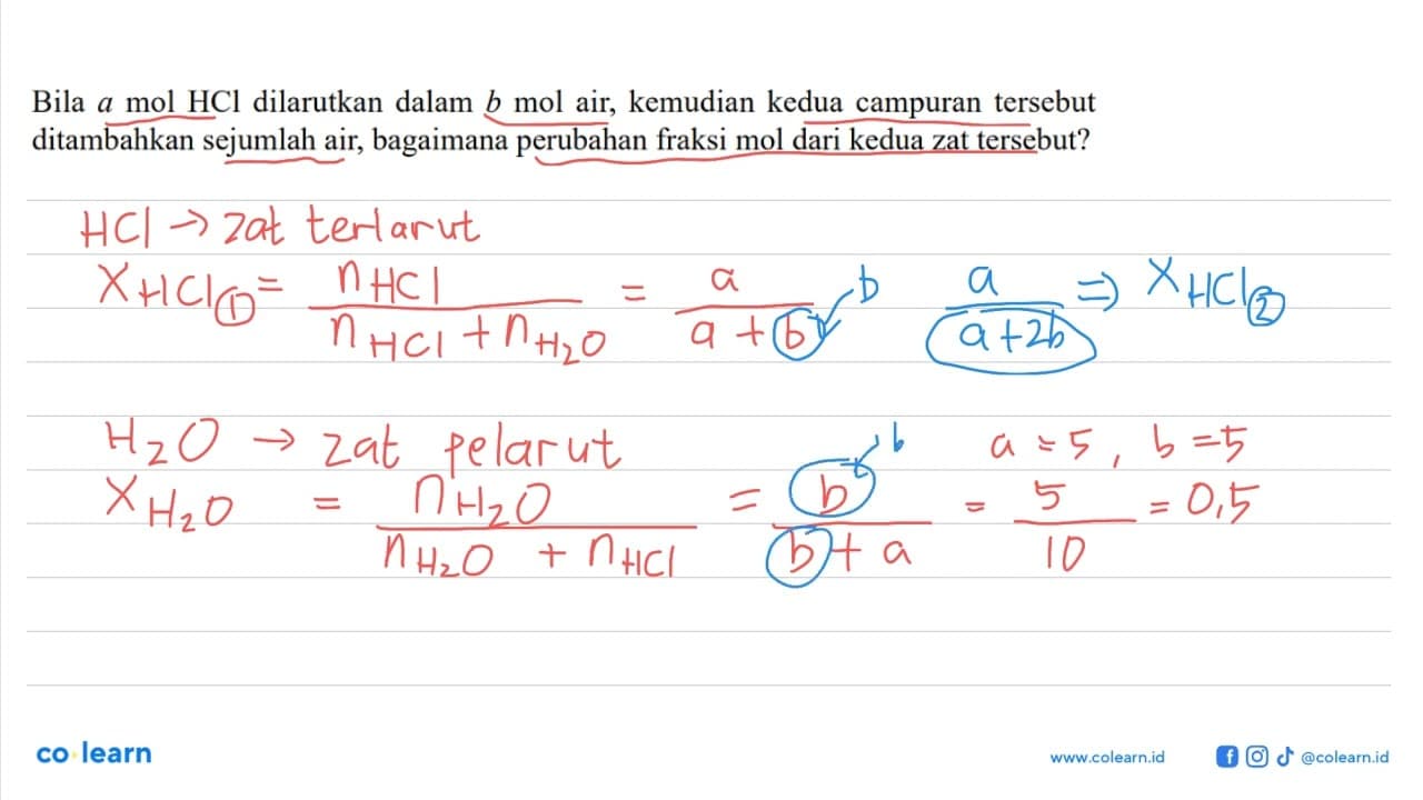 Bila a mol HCl dilarutkan dalam b mol air, kemudian kedua