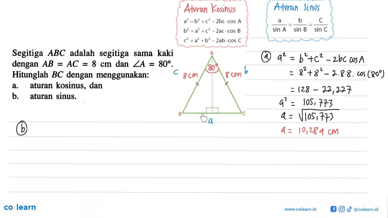 Segitiga ABC adalah segitiga sama kaki dengan AB=AC=8 cm