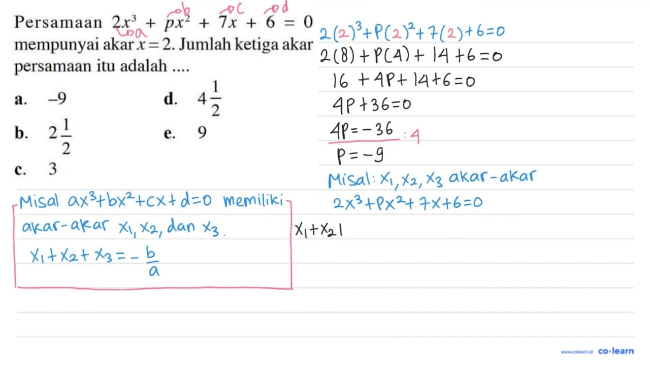 Persamaan 2x^3+px^2+7x+6=0 mempunyai akar x=2. Jumlah