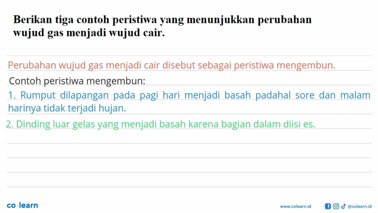 Berikan tiga contoh peristiwa yang menunjukkan perubahan