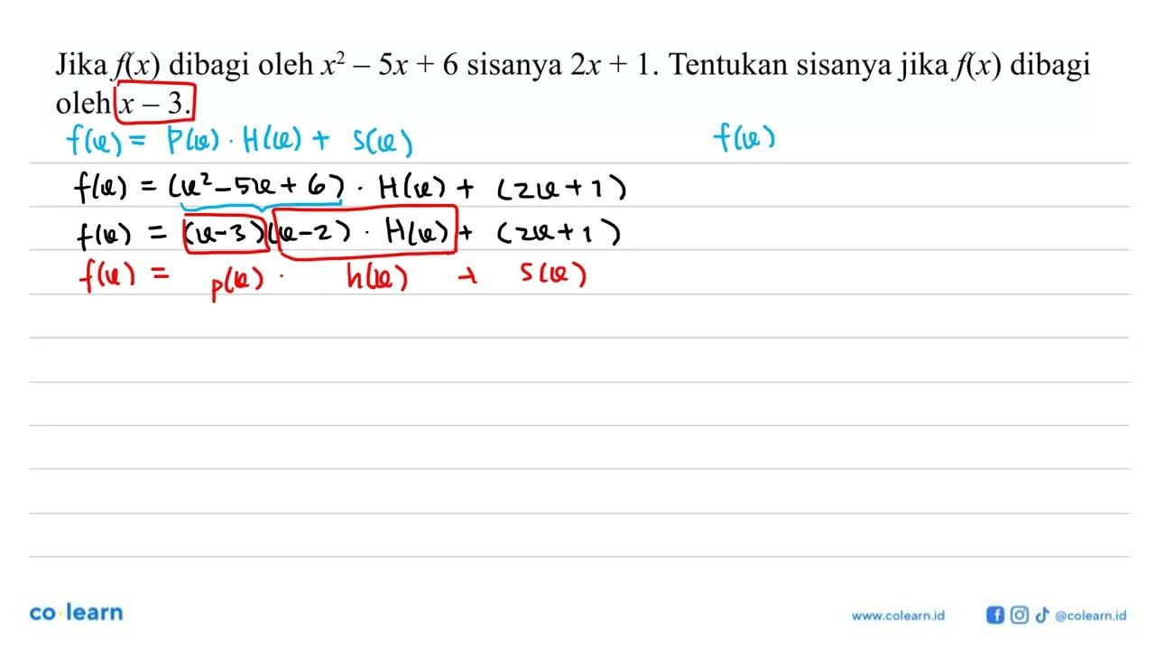 buktikanlah teorema sisa 3 berikut ini. Jika suatu suku