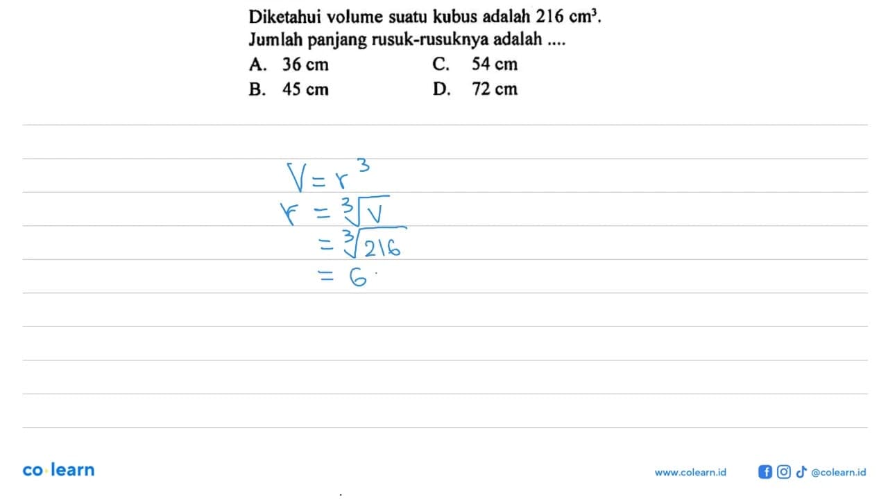 Diketahui volume suatu kubus adalah 216 cm^3. Jumlah