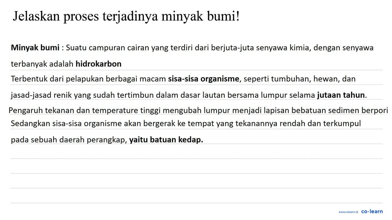 Jelaskan proses terjadinya minyak bumi!