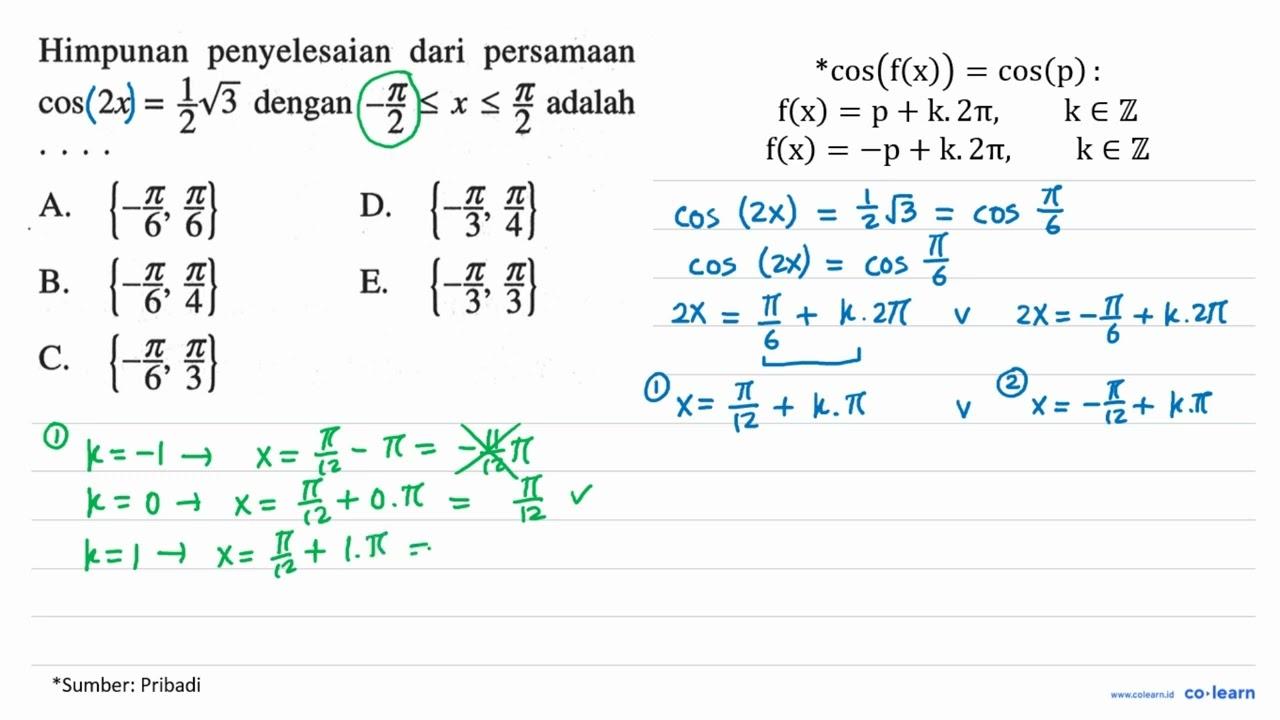 Himpunan penyelesaian dari persamaan cos 2x = 1/2 akar(3)